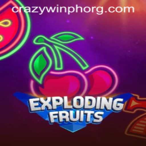 ExplodingFruits: Unleash the Thrill on Crazywin.ph